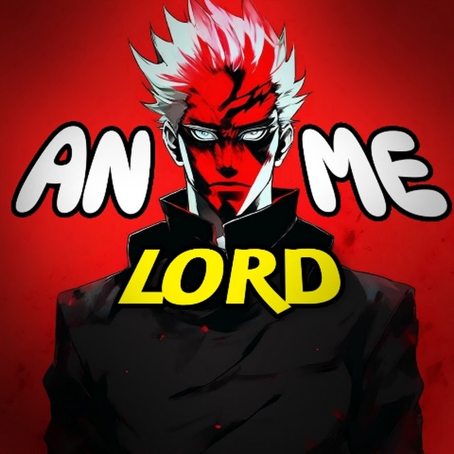 Anime Lord - YouTube