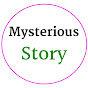 Mysterious Story