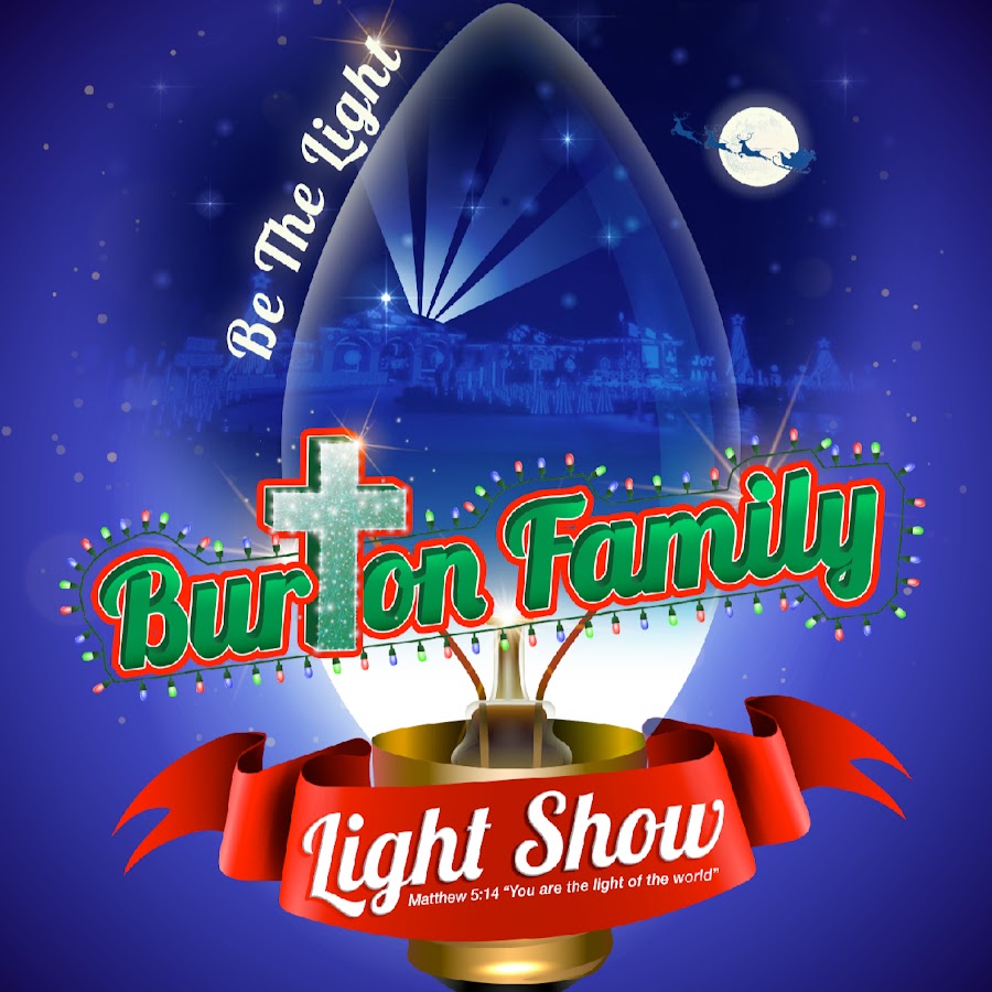 Burton Family Light Show YouTube