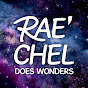 Rae'chel Does Wonders