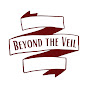 Beyond the Veil