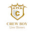 Crew Boy Live Shows