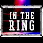  In The Ring