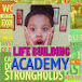 Life Building Academy!