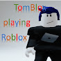 TomBlox playing RoBlox