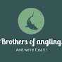 Brothers Of Angling