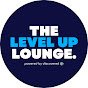 The Level Up Lounge