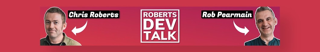Roberts Dev Talk Banner