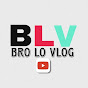 Bro lo Vlog