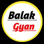 Balak Gyan