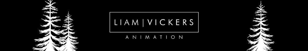 Liam Vickers Animation Banner