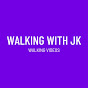 Walking with JK