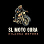 SL Moto Gura