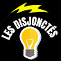 Les Disjonctés