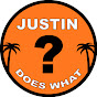 JustinDoesWhat