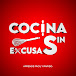 Cocina Sin Excusas