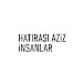 Hatırası Aziz İnsanlar