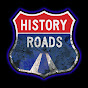 History Roads