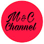 M & C CHANNEL