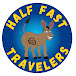 Half Fast Travelers