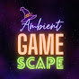 AmbientGameScape