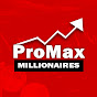 ProMax Millionaires