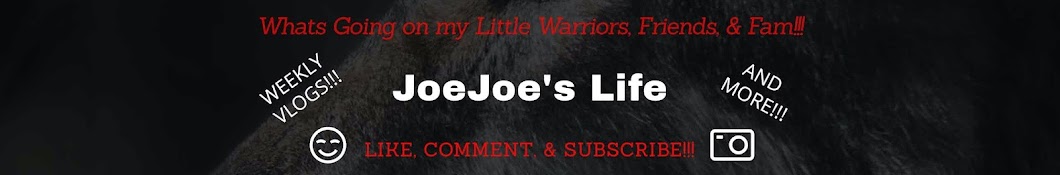 Joejoe's Life Banner