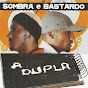 Sombra E Bastardo - Topic