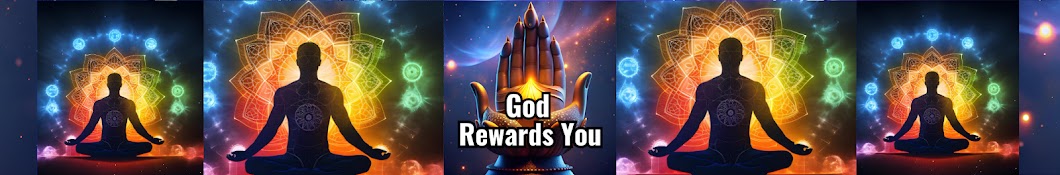 God Rewards you