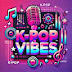 K-Pop Vibes