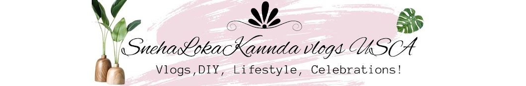Sneha Loka Kannada vlogs USA Banner