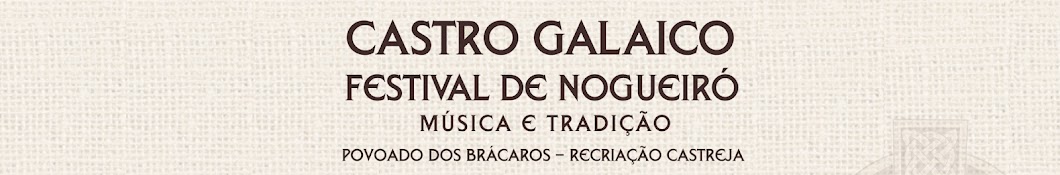 Castro Galaico - Festival de Nogueiró