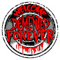 Demented Forever
