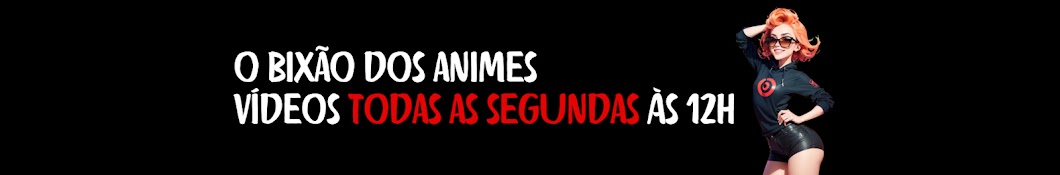 Bixão Dos Animes