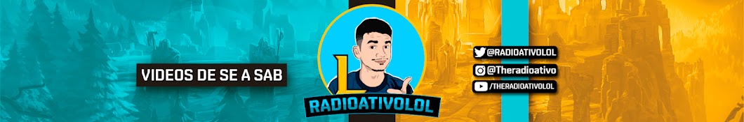 The Radioativo LoL