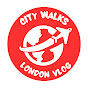 City Walks London Vlog