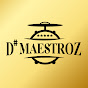 D Maestroz