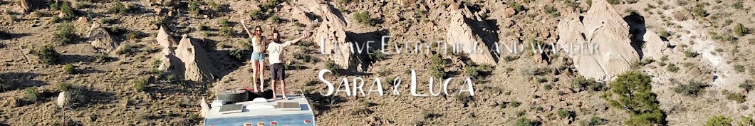 LeAw Leave Everything and Wander - Luca & Sara Banner