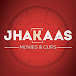 Jhakaas Movies & Clips
