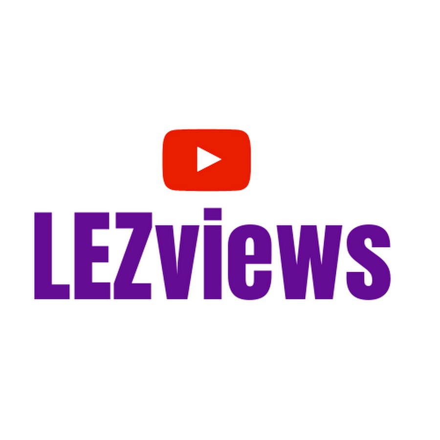 LEZviews - YouTube