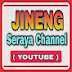 JINENG SERAYA CHANNEL