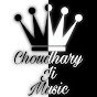 Choudhary Ji Music 😍