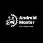 ANDROID MASTER