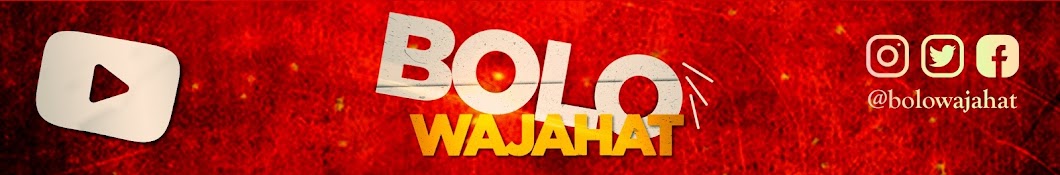 Bolo Wajahat Banner
