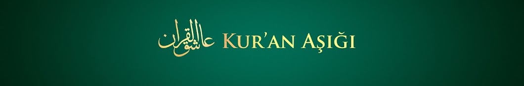 Kur’an Aşığı