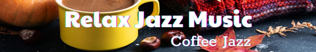 Relax Jazz Music Banner