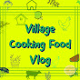 Village Cooking Food Vlog