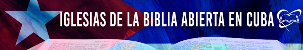 Iglesias de la Biblia Abierta En Cuba