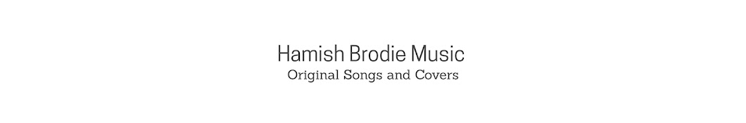 Hamish Brodie Music YouTube