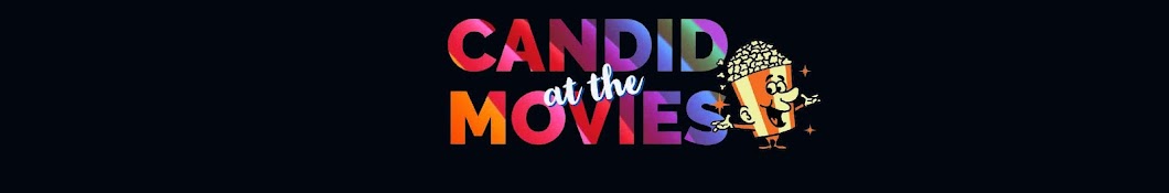 Candid at the Movies Banner